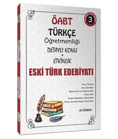 Ali Özbek 2021 ÖABT Türkçe Öğretmenliği Eski Türk Edebiyatı Konu Anlatımlı 3. Kitap Ali Özbek
