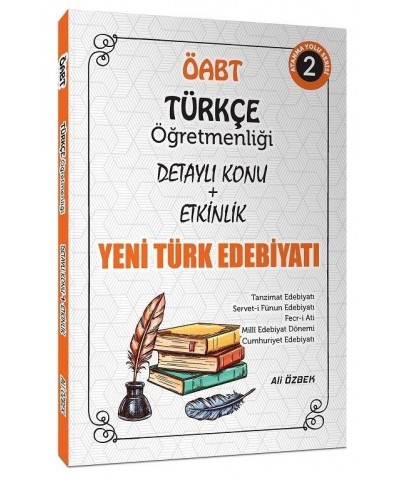 Ali Özbek 2021 ÖABT Türkçe Öğretmenliği Yeni Türk Edebiyatı Konu Anlatımlı 2. Kitap Ali Özbek